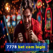 7778 bet com login